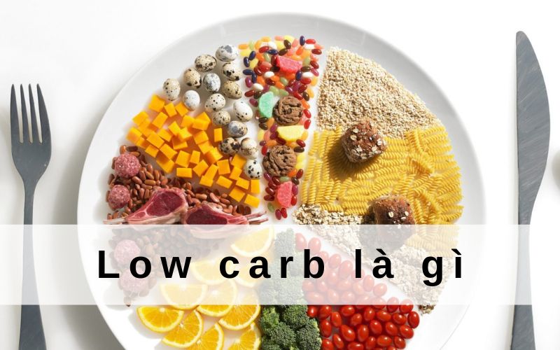 Low carb là gì