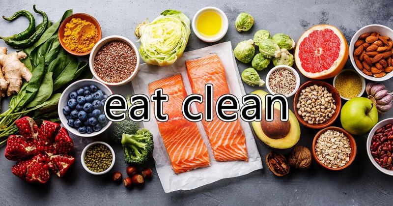 Thực đơn eat clean tăng cơ giảm mỡ