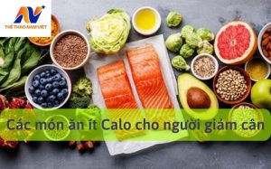 cac mon an it calo cho nguoi giam can
