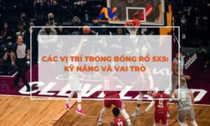 các vị trí trong bóng rổ